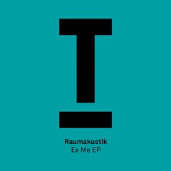 Raumakustik - Can't Get Enough