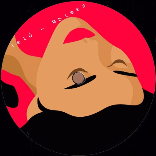 lelú - #bless