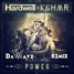 Power (DaWave Remix)