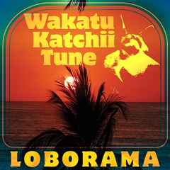 Wakatu Katchii Tune