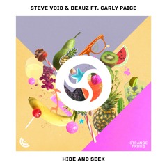 Steve Void & BEAUZ - Hide And Seek (ft. Carly Paige)