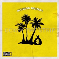 Down The Strip (Prod. LORDFUBU)