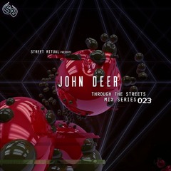John Deer - 023 - Through The Streets