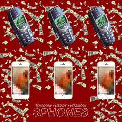 TEMSOUND + LEEROY +NEFARIOUS - 3PHONES