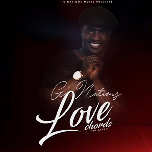 G'natious - Ex - Lover ft Tooth (Love Chords)