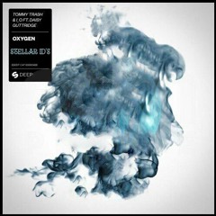 Tommy Trash & I_O feat. Daisy Guttridge — Oxygen