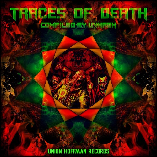 Walk Baker (285bpm) VA - TRACES OF DEATH (UNION HOFFMAN RECORDS)