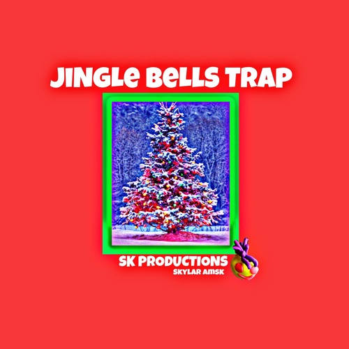 Stream JINGLE BELLS (Trap remix) (free download) by Sky Rami Listen