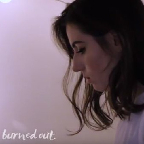 Burned Out - Original Song by Dodie