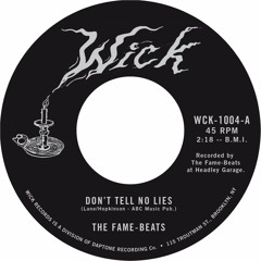 The Fame-Beats - Don't Tell No Lies