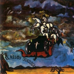 EL RELOJ - Cronología 1 (full Album) 1975