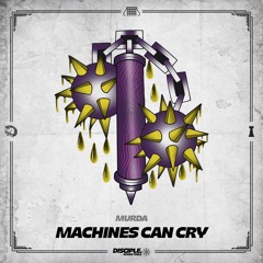 MVRDA - Machines Can Cry