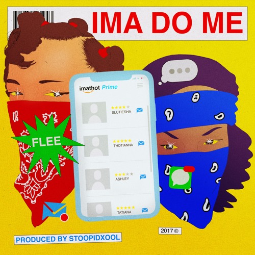 Ima Do Me I Prod. Stoopidxool