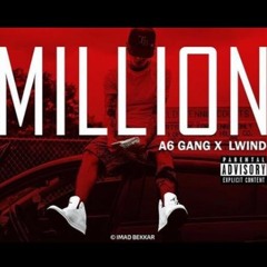 A6 Gang - Million ft. Lwind