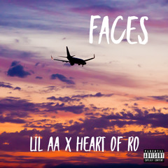 Faces - Lil AA x Heart of Ro