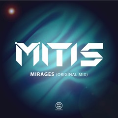 MitiS - Mirages (Audyssey Remix)
