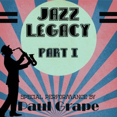 Jazz Legacy (Part I)