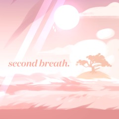 second breath.