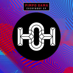 Pimpo Gama - Everybody (Original Mix)