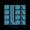 How Long Throttle Remix Mp3