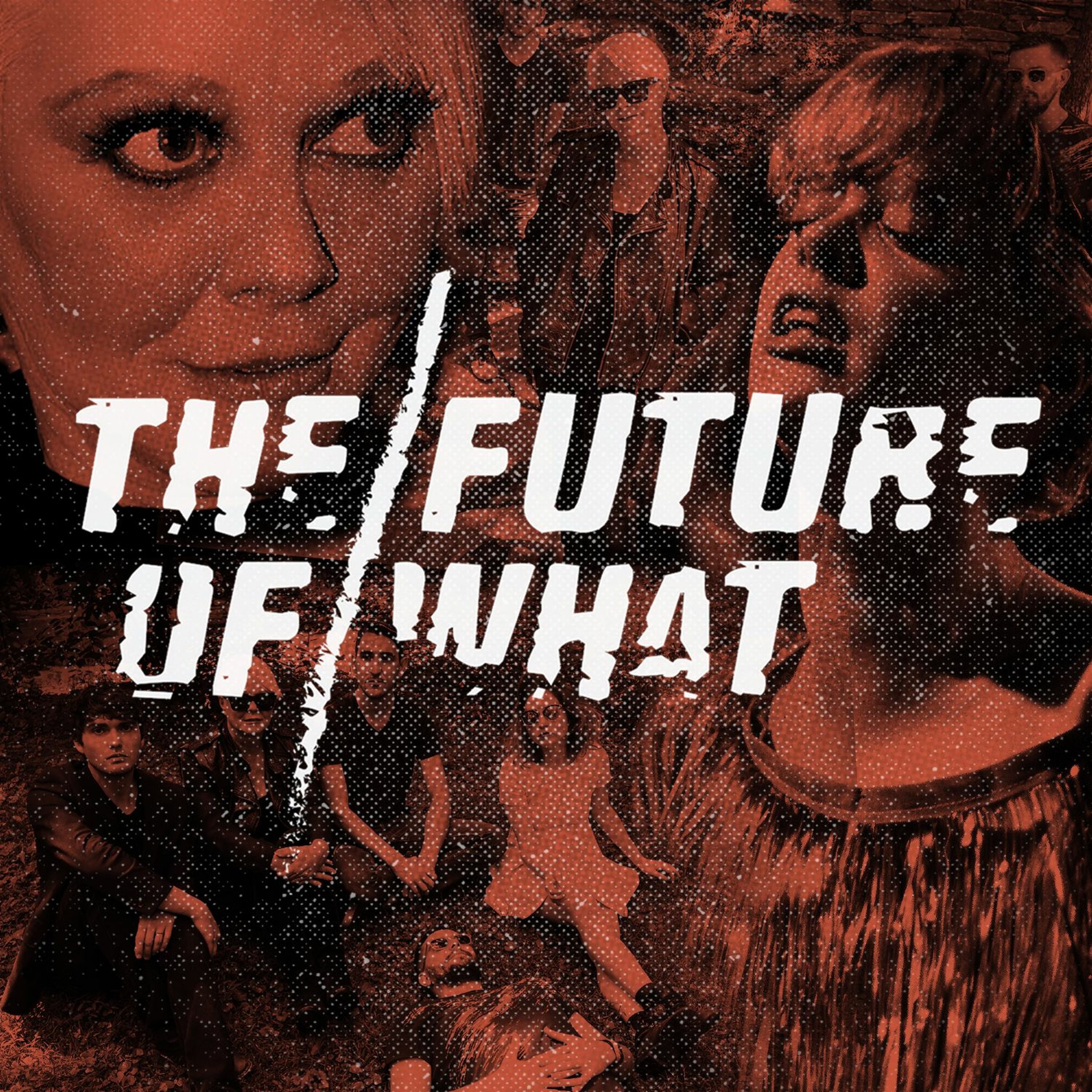 The Future of What