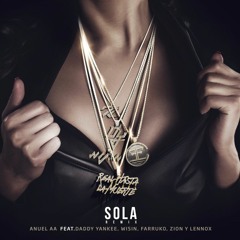 Anuel AA Feat Daddy Yankee, Wisin, Farruko, Zion & Lennox - Sola (Remix) (Acapella)