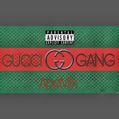 Gucci Gang(ApeMix)(Prod. Pandora)
