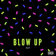 Blow Up