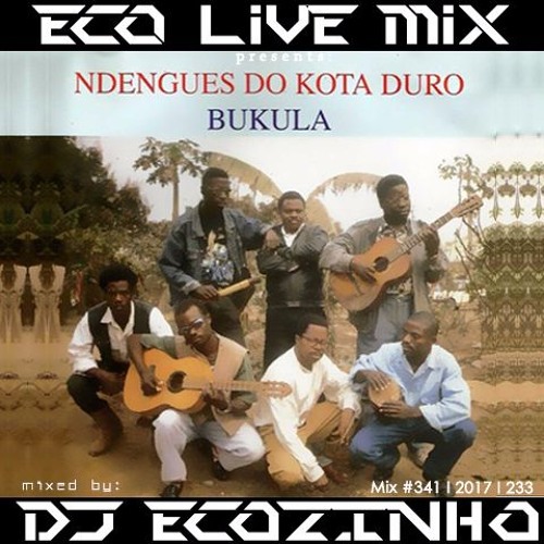 Stream Ndengues Do Kota Duro - Bukula (2008) Album Completo - Eco Live