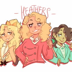 Candy Store= Heathers The Musical.