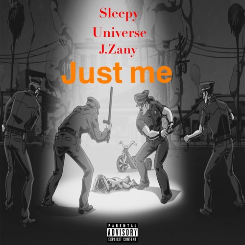 Sleepy Just me ft Mel & Universe