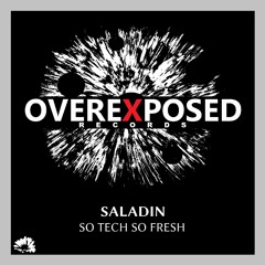 Saladin - So Tech So Fresh (Original Mix)