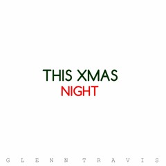 This Christmas Night Prod by Jimmy Visine X Mitchell Owens
