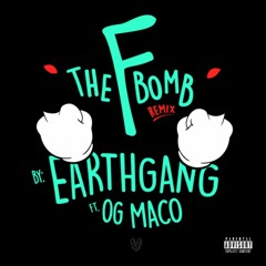 EarthGang - Friday F BOMB REMIX (FEAT OG MACO) [Prod. By Hollywood JB]