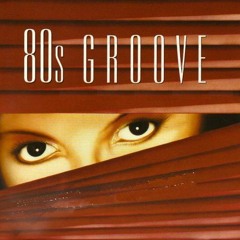 80's Grooves- Soul, Boogie, Disco