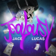 Jealousy (Feat. Jace Of Two-9)