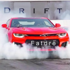FatDre - Drift
