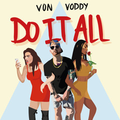 Do It All (Prod. Kwasi)