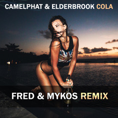 CamelPhat & Elderbrook - Cola (Fred & Mykos Radio Remix)
