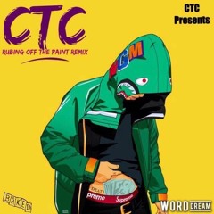 CTC X Rubbing Off The Paint Freestyle