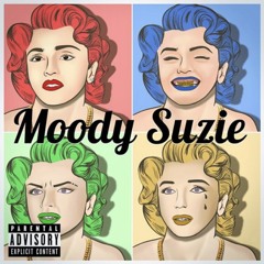 Moody Suzie (Ft. Fern) Prod. By Tash