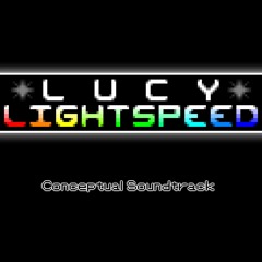 Lucy Lightspeed - Conceptual Soundtrack
