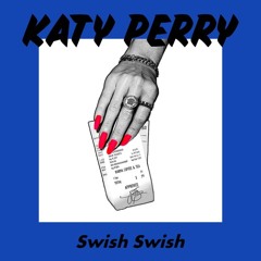 Swish Swish (Snippet)