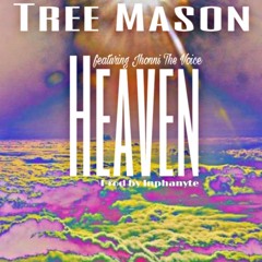 Heaven featuring Jhoni The Voice(Prod by Inphanyte)