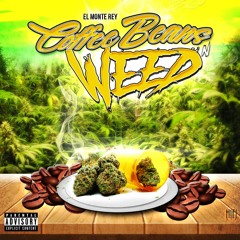 Coffee Beans N' Weed