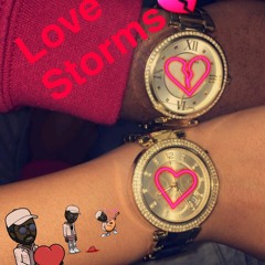 Love Storms (prod. CjD)