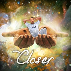 Closer
