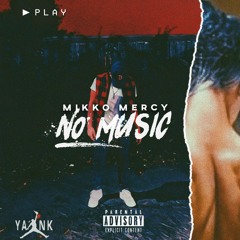 No Music