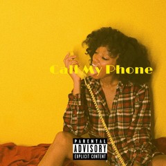 Call My Phone - Produced By. Don DiestrO