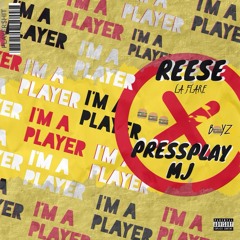 Player feat. PressPlay MJ